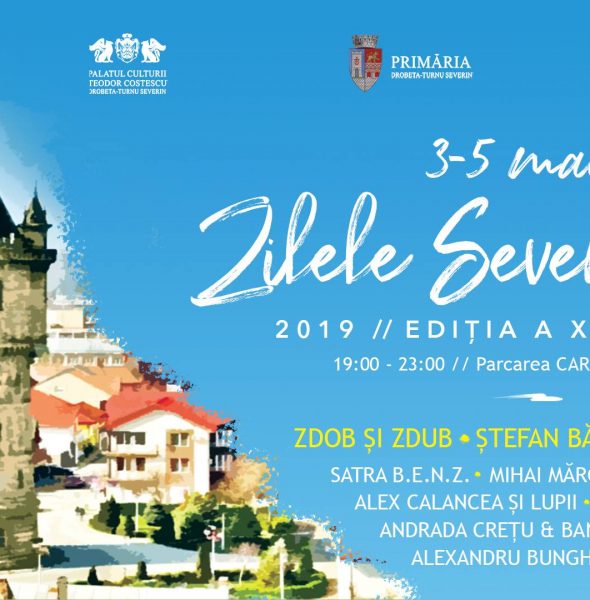 Zilele Severinului 2019 Severinexpres Ro