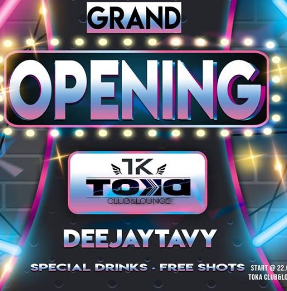 Grand Opening of TOKA